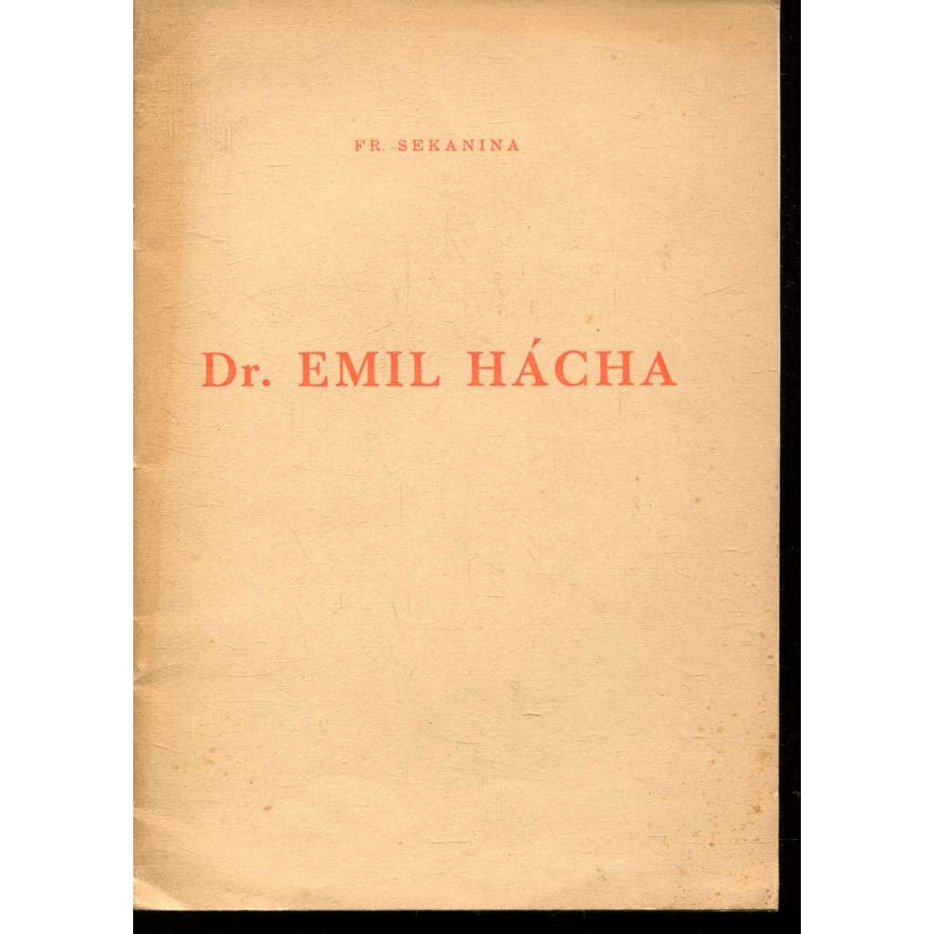 Dr. Emil Hácha Dr. Emil Hácha