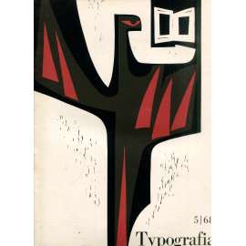 Typografia, ročník 71, číslo 5/1968. Odborný časopis pro polygrafii a výtvarnou typografii (polygrafie, typografie) Typografia, ročník 71, číslo 5/1968. Odborný časopis pro polygrafii a výtvarnou typografii (polygrafie, typografie)