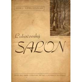 Luhačovský salon, ročník II./1939. Revue pro umění, literaturu, kritiku a lázeňskou propagaci (Luhačovice) Luhačovský salon, ročník II./1939. Revue pro umění, literaturu, kritiku a lázeňskou propagaci (Luhačovice)