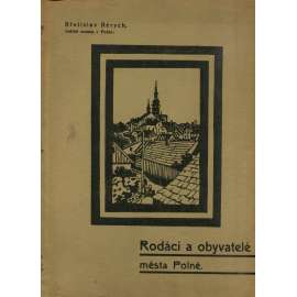 Rodáci a obyvatelé města Polné (Polná) Rodáci a obyvatelé města Polné (Polná)