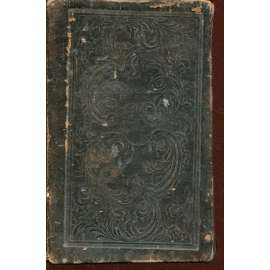 Zahrádka rajská (1843) - Modlitební kniha Zahrádka rajská (1843) - Modlitební kniha