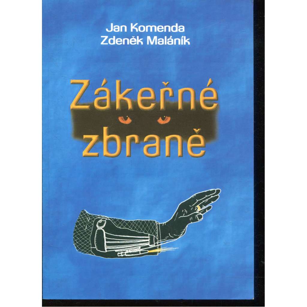 Zákeřné zbraně Zákeřné zbraně