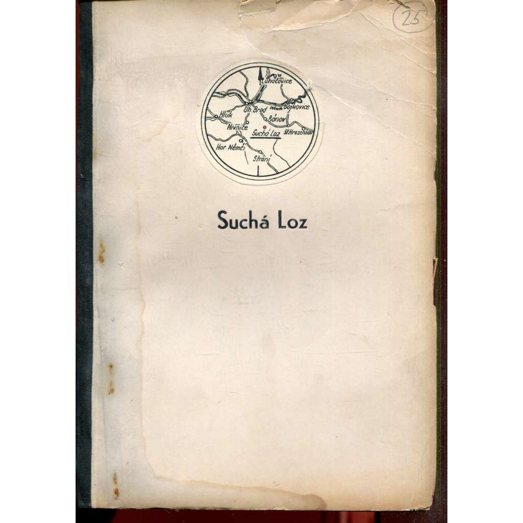Suchá Loz (průzkum, nafta, okres Uherský Brod) - pošk. Suchá Loz (průzkum, nafta, okres Uherský Brod) - pošk.