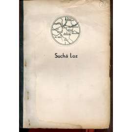 Suchá Loz (průzkum, nafta, okres Uherský Brod) - pošk. Suchá Loz (průzkum, nafta, okres Uherský Brod) - pošk.