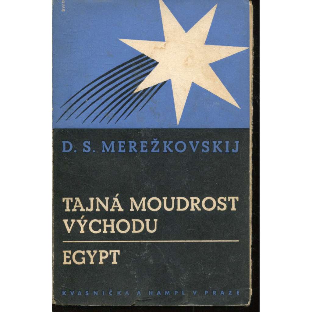 Tajná moudrost východu - Egypt Tajná moudrost východu - Egypt