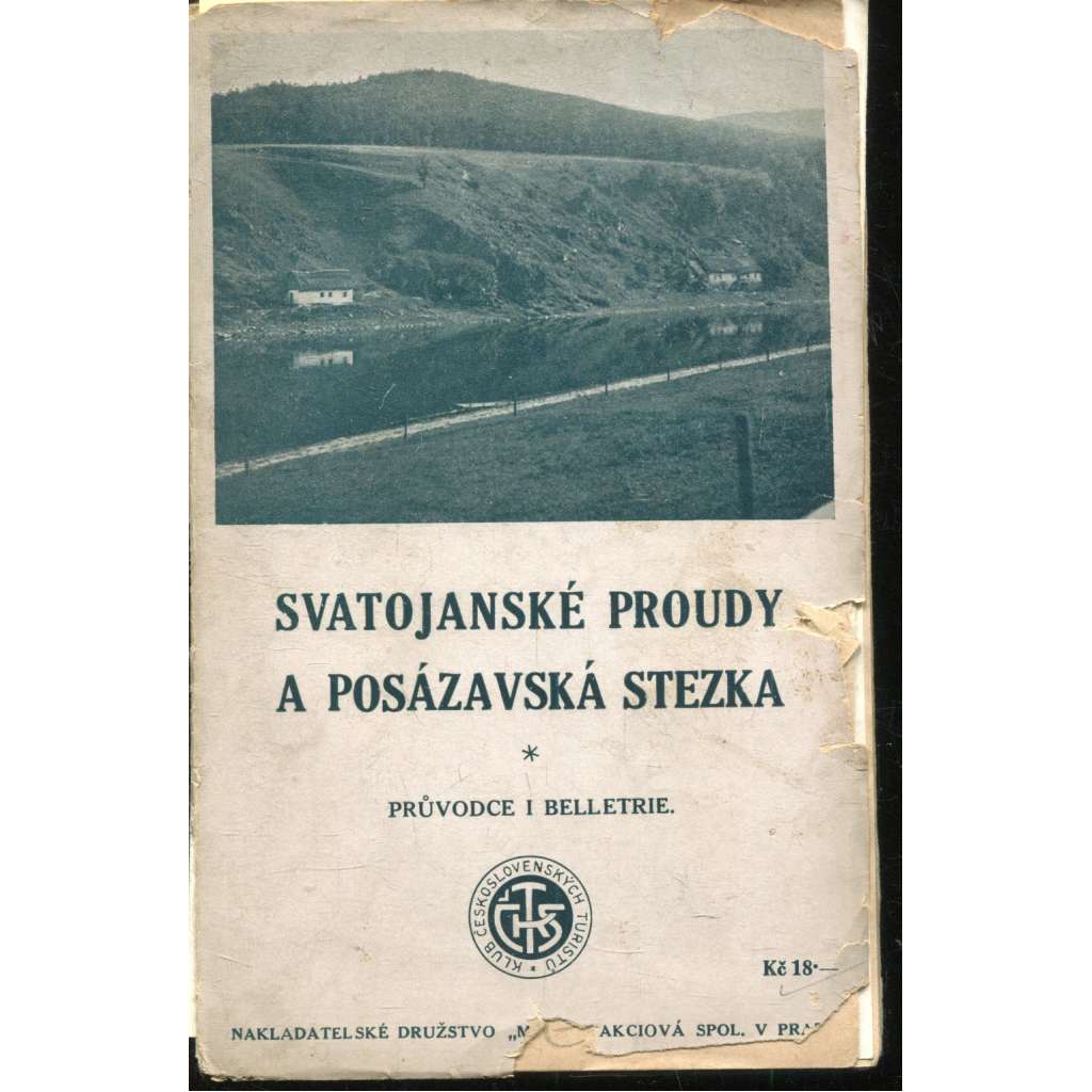 Svatojanské proudy a Posázavská stezka: průvodce i beletrie (pošk.) Svatojanské proudy a Posázavská stezka: průvodce i beletrie (pošk.)