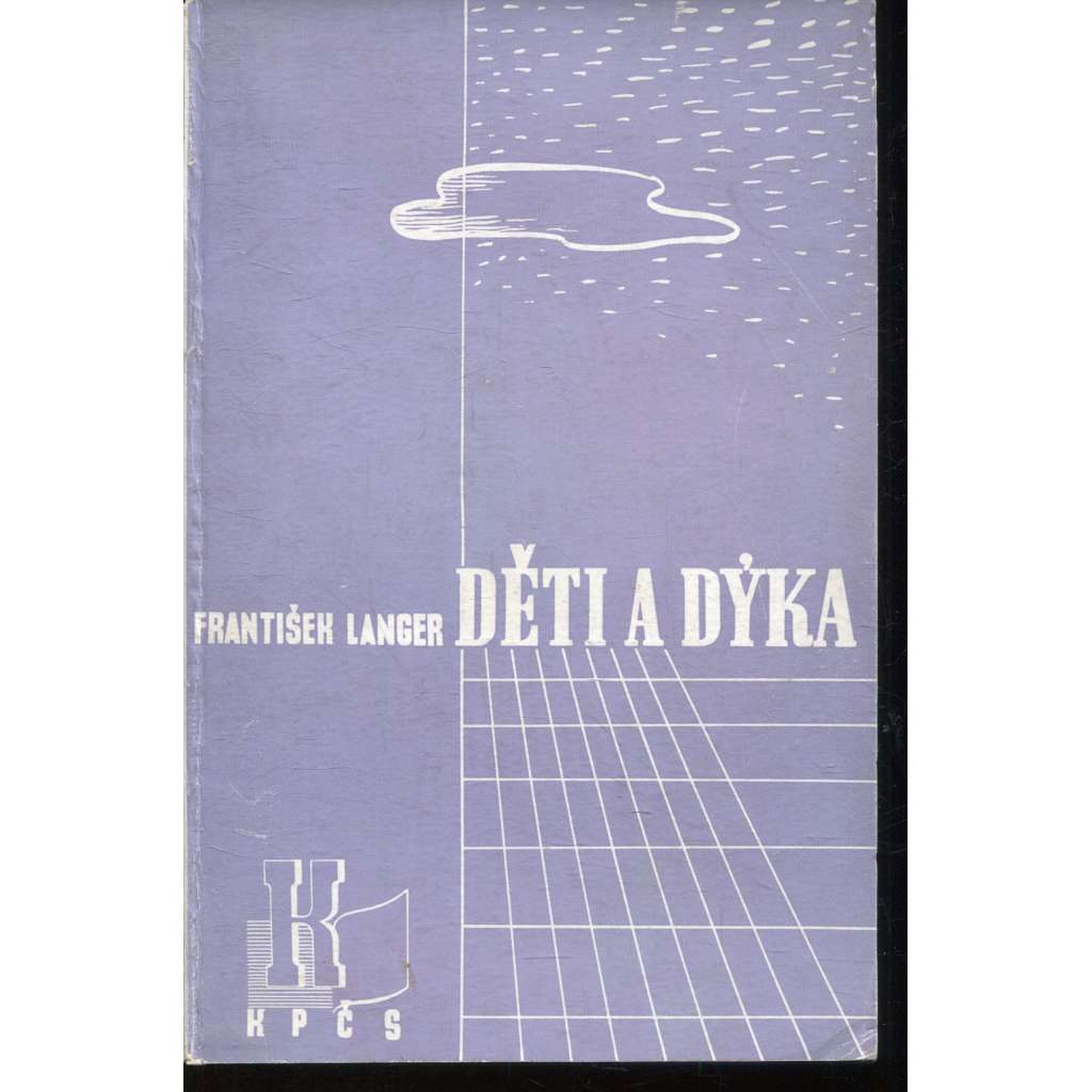 Děti a dýka (povídky, druhá světová válka, exilové vydání) - podpis František Langer Děti a dýka (povídky, druhá světová válka, exilové vydání) - podpis František Langer