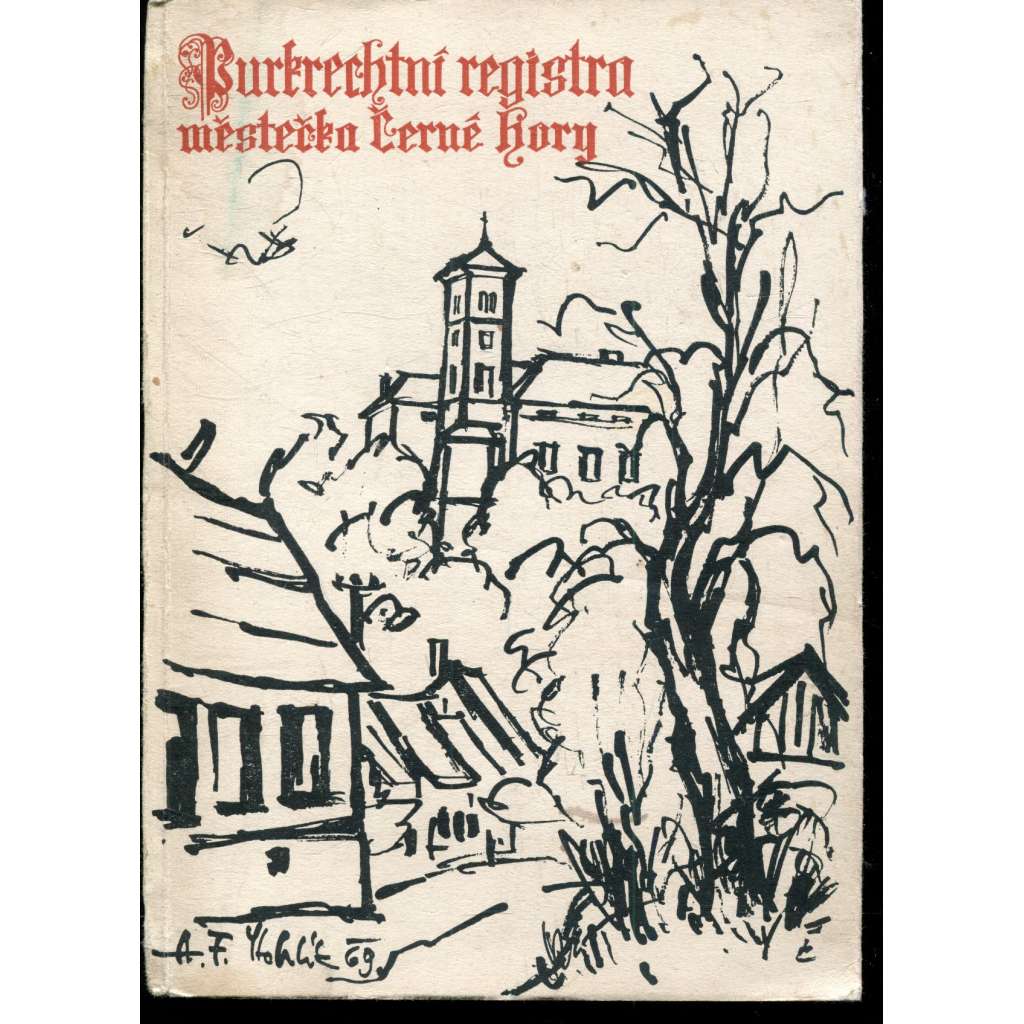 Purkrechtníregistra městečka Černé Hory (Černá Hora) Purkrechtníregistra městečka Černé Hory (Černá Hora)