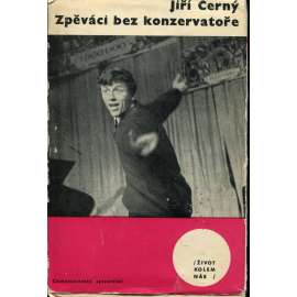 Zpěváci bez konzervatoře (podpis: Karel Štědrý, Marta Kubišová, Waldemar Matuška, Helena Vondráčková, Václav Neckář) Zpěváci bez konzervatoře (podpis: Karel Štědrý, Marta Kubišová, Waldemar Matuška, Helena Vondráčková, Václav Neckář)