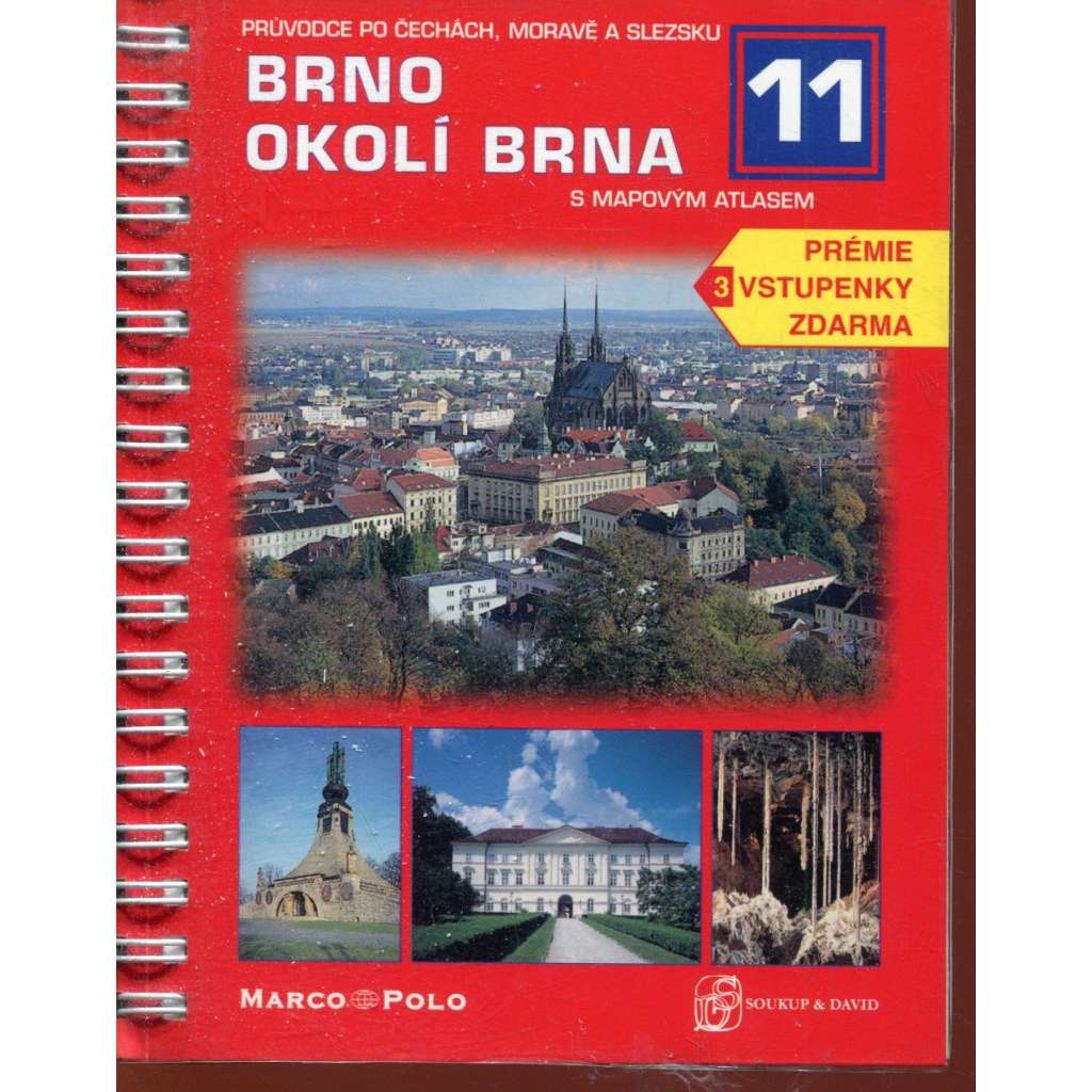 Průvodce po Čechách, Moravě a Slezsku - 11. Brno, okolí Brna Průvodce po Čechách, Moravě a Slezsku - 11. Brno, okolí Brna