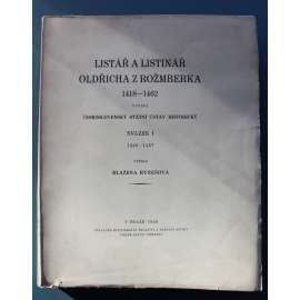 Listář a listinář Oldřicha z Rožmberka 1418-1437, sv. 1 (Rožmberkové, archiválie, listiny; pomocné vědy historické) Listář a listinář Oldřicha z Rožmberka 1418-1437, sv. 1 (Rožmberkové, archiválie, listiny; pomocné vědy historické)