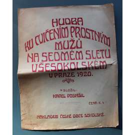 Hudba ku cvičením prostným mužů na sedmém sletu všesokolském v Praze 1920 (noty, piano) Hudba ku cvičením prostným mužů na sedmém sletu všesokolském v Praze 1920 (noty, piano)