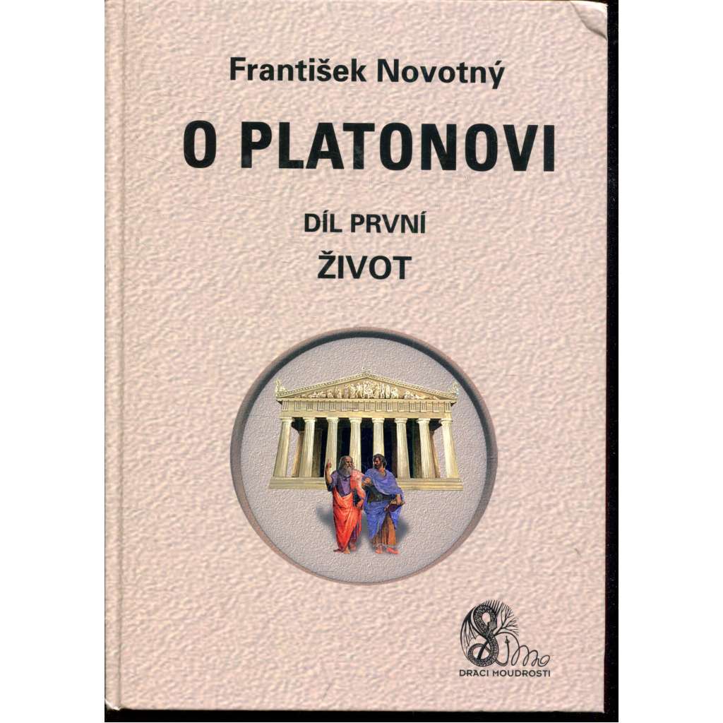 O Platonovi, díl I. Život O Platonovi, díl I. Život