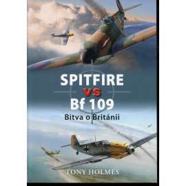 Spitfire vs Bf 109 - Bitva o Británii Spitfire vs Bf 109 - Bitva o Británii