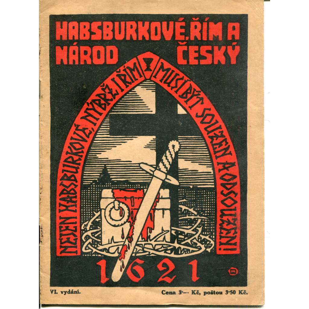 Habsburkové, Řím a národ český (Volná myšlenka) Habsburkové, Řím a národ český (Volná myšlenka)