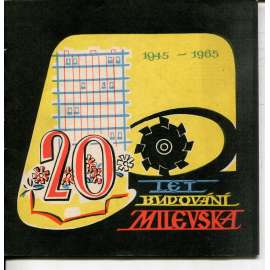 20 let budování Milevska (1945-1965) - Milevsko