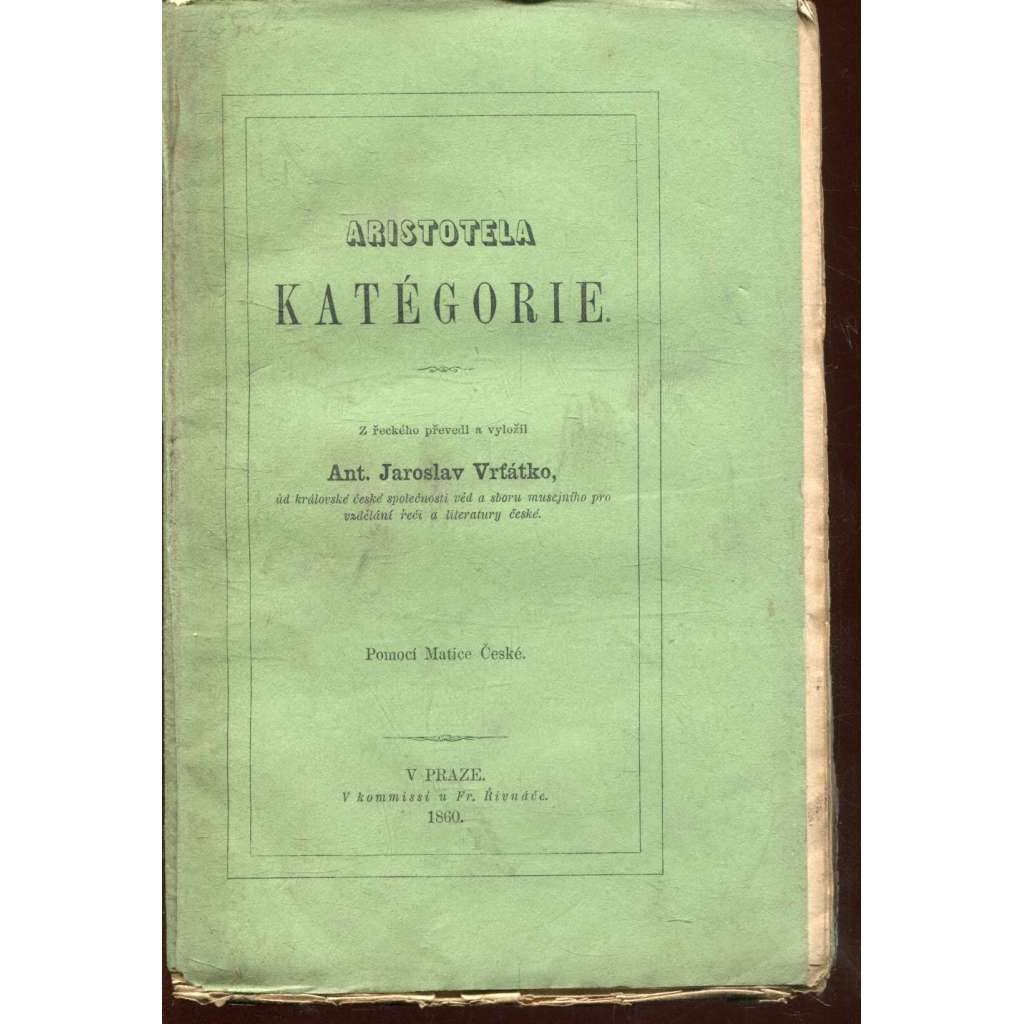 Aristotela katégorie - Organon (Aristoteles, 1860) Aristotela katégorie - Organon (Aristoteles, 1860)