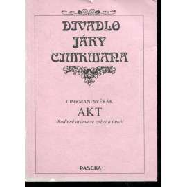 Divadlo Járy Cimrmana - Akt