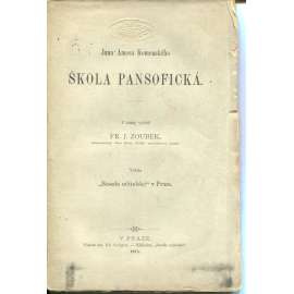 Škola pansofická (Jan Amos Komenský) Škola pansofická (Jan Amos Komenský)