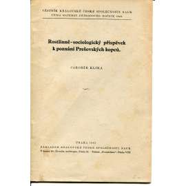 Rostlinně-sociologický příspěvek k poznání Prešovských kopců (Prešov) Rostlinně-sociologický příspěvek k poznání Prešovských kopců (Prešov)