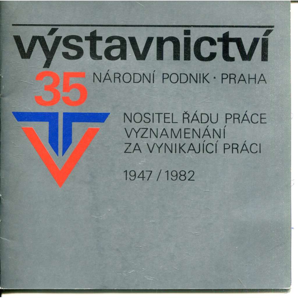 Výstavnictví 34 - Národní podnik, Praha Výstavnictví 34 - Národní podnik, Praha