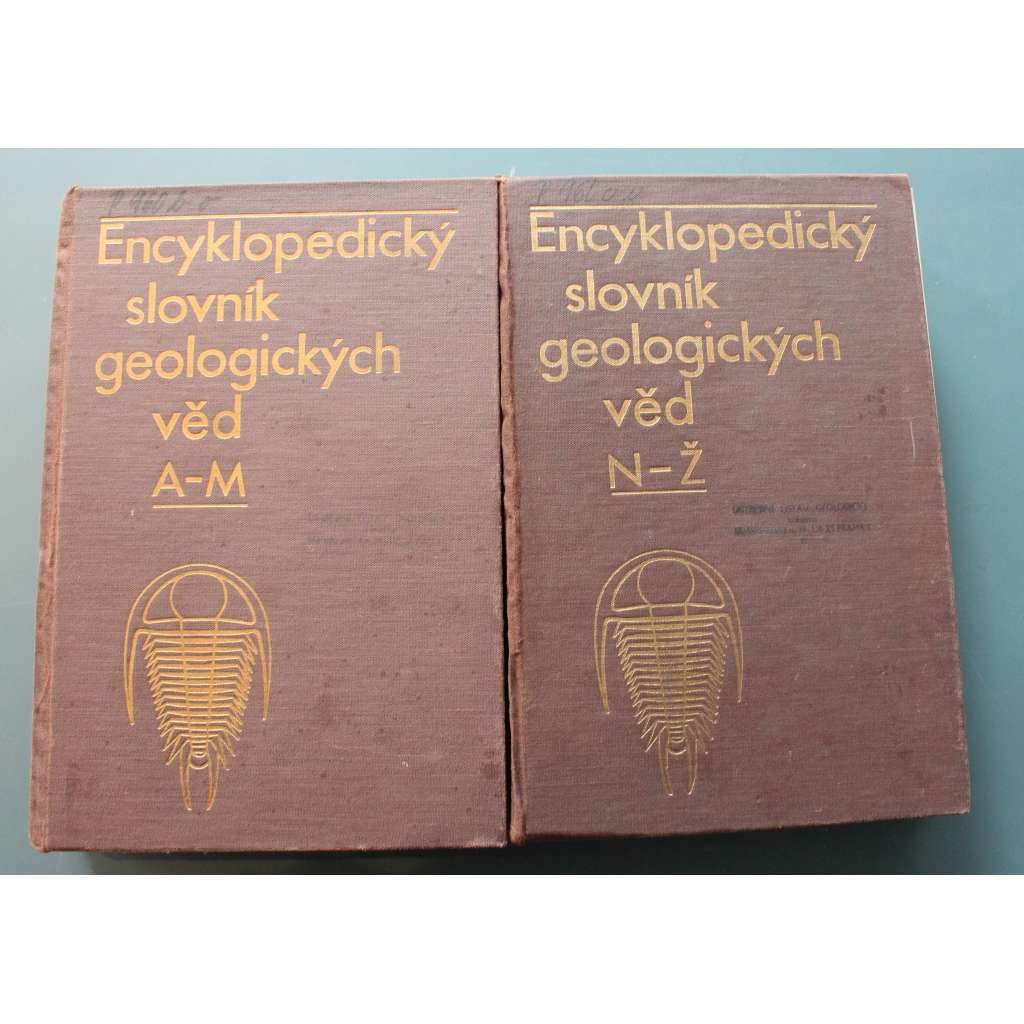Encyklopedický slovník geologických věd A-M, N-Ž (slovník, geologie, mineralogie, mj. Český masív, Krasové komíny, Vápenec, zlato) Encyklopedický slovník geologických věd A-M, N-Ž (slovník, geologie, mineralogie, mj. Český masív, Krasové komíny, Vápenec, zlato)