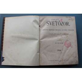 Světozor. Světová kronika současná slovem i obrazem 1906 (časopis, kultura, beletrie, fotografie, mj. Veltruský zámek, Mladá Praha v tanci, Letem Malou Asií, Týnský chrám, Stavba hlavního nádraží Praha, Cizinecká legie) Světozor. Světová kronika současná slovem i obrazem 1906 (časopis, kultura, beletrie, fotografie, mj. Veltruský zámek, Mladá Praha v tanci, Letem Malou Asií, Týnský chrám, Stavba hlavního nádraží Praha, Cizinecká legie)