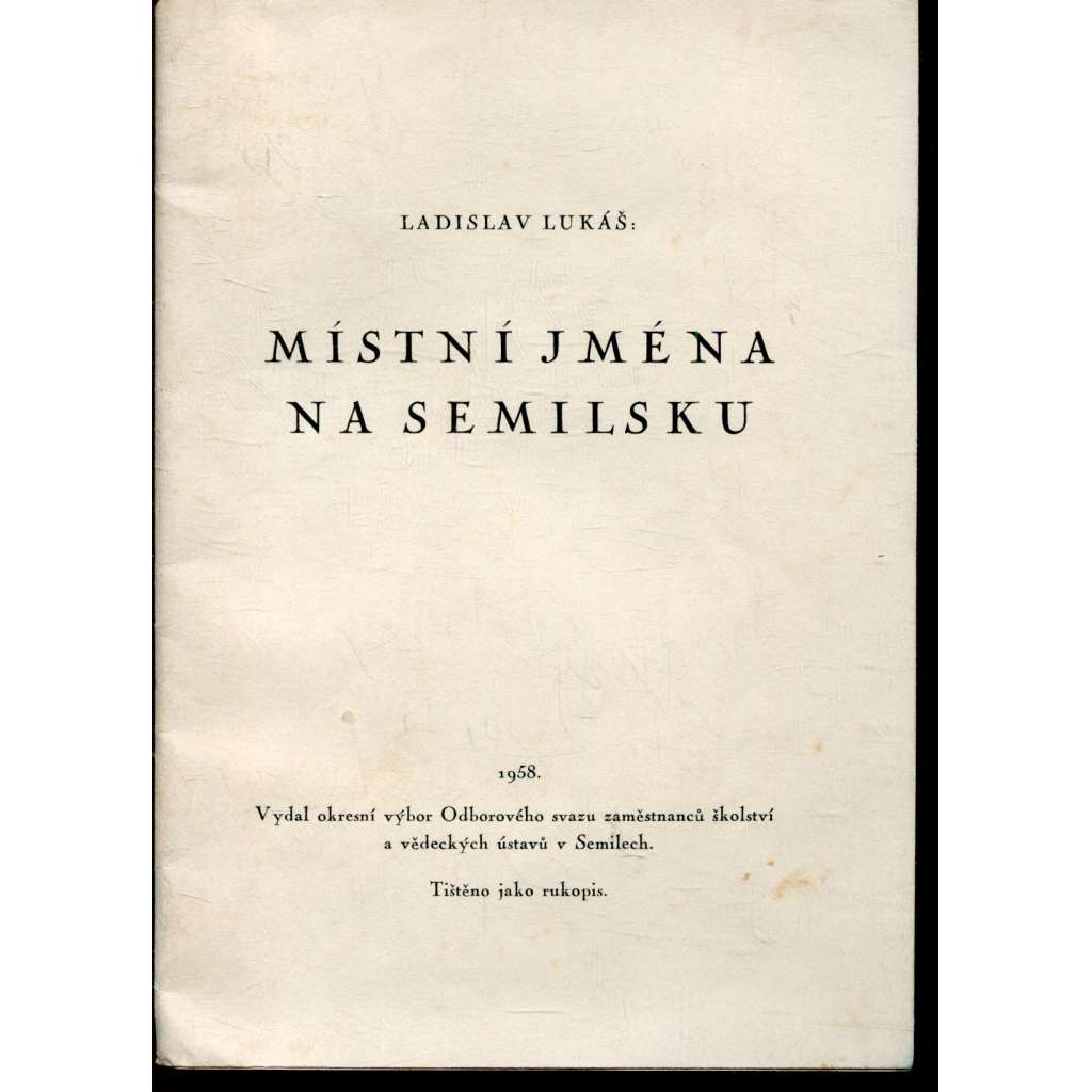 Místní jména na Semilsku (Semily) Místní jména na Semilsku (Semily)