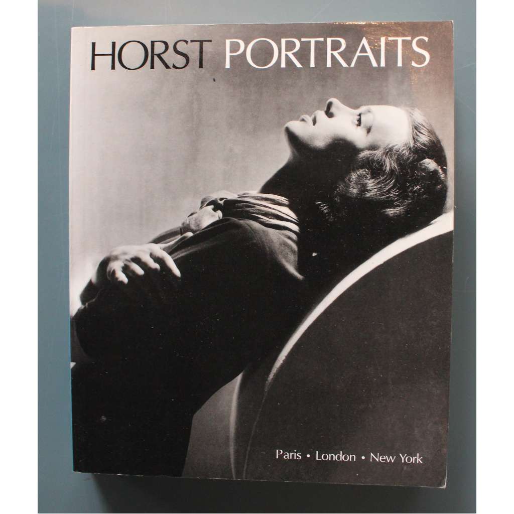 Horst Portraits. 60 Years of Style (Horst P. Horst, portrétní fotografie, móda, mj. C. Beaton, K. Hepburn, G. Stein, J. Cocteau, B. Weber, K. Lagerfeld, M. Callas, Cy Twombly, S. Dalí, H. von Karajan) Horst Portraits. 60 Years of Style (Horst P. Horst, portrétní fotografie, móda, mj. C. Beaton, K. Hepburn, G. Stein, J. Cocteau, B. Weber, K. Lagerfeld, M. Callas, Cy Twombly, S. Dalí, H. von Karajan)