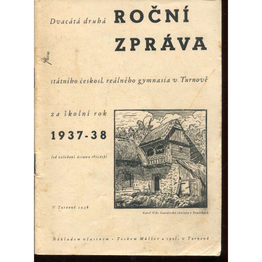 22. roční zpráva státního československého reálného gymnasia v Turnově za školní rok 1937-19386 (Turnov) 22. roční zpráva státního československého reálného gymnasia v Turnově za školní rok 1937-19386 (Turnov)