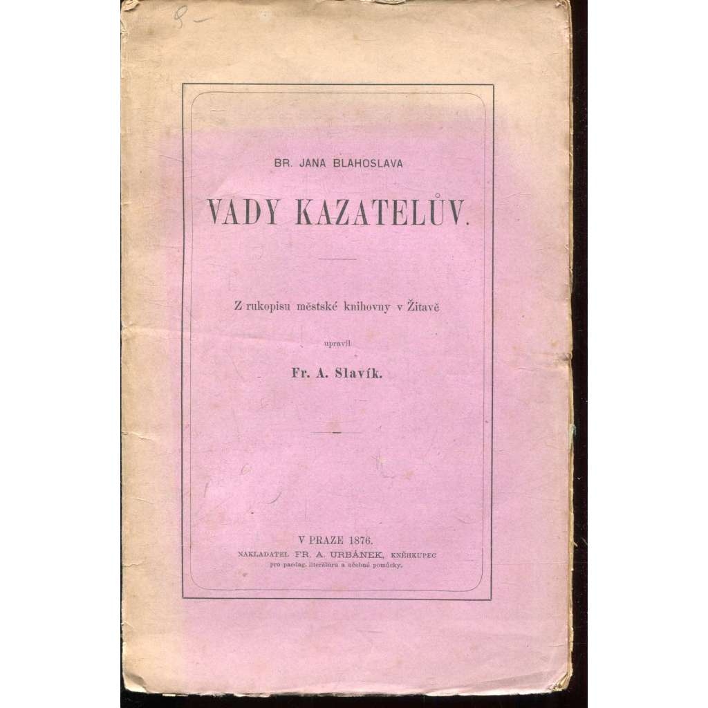 Vady kazatelův (Br. Jana Blahoslava Vady kazatelův) - 1876 Vady kazatelův (Br. Jana Blahoslava Vady kazatelův) - 1876