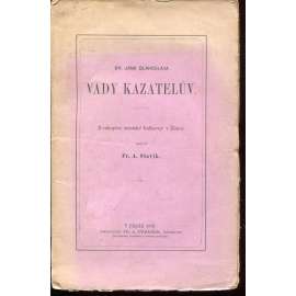Vady kazatelův (Br. Jana Blahoslava Vady kazatelův) - 1876 Vady kazatelův (Br. Jana Blahoslava Vady kazatelův) - 1876