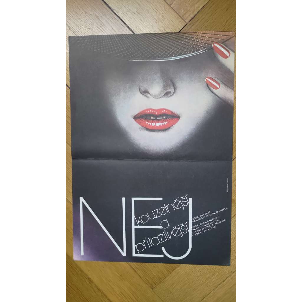 Nejkouzelnější a nejpřitažlivější (filmový plakát, Sovětský film 1986, režie Gerald Bezanov, Hrají: I. Murajevova, T. Vasiljevova)