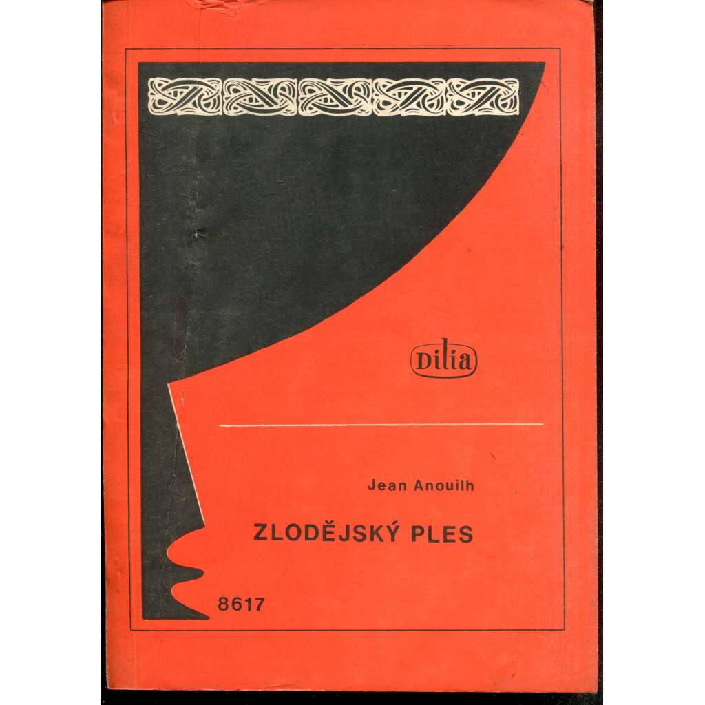Zlodějský ples (divadelní hra, divadlo) - Dilia Zlodějský ples (divadelní hra, divadlo) - Dilia