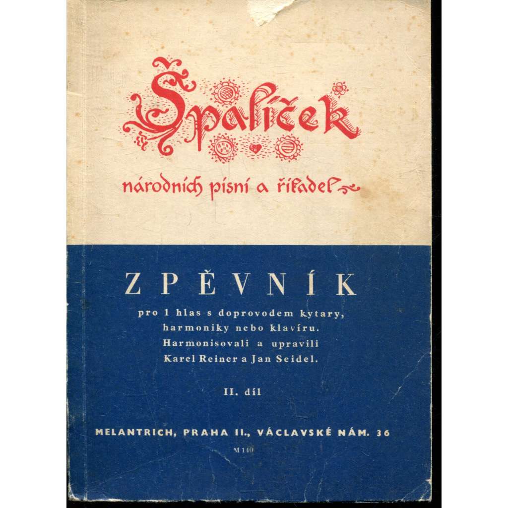 Špalíček národních písní a říkadel II. díl [zpěvník, národní písně, noty]
