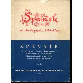 Špalíček národních písní a říkadel II. díl [zpěvník, národní písně, noty]