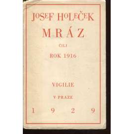 Mráz čili rok 1916 (Vigilie, dřevoryt František Kobliha)