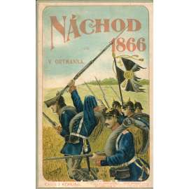 Náchod 1866. Obrazy z bitvy [válka 1866]