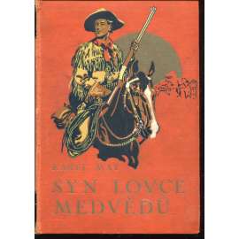 Syn lovce medvědů (ilustrace Zdeněk Burian) Syn lovce medvědů (ilustrace Zdeněk Burian)