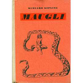 Maugli - povídky z džungle [Mauglí - ilustrace Zdeněk Burian] 1947
