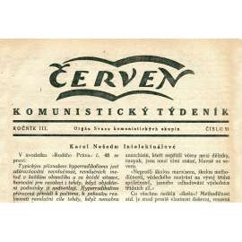 Červen, časopis, roč. III, 1920-1921. Sociální týdenník (komunismus, politika, mj. i S. K. Neumann, Bertradn Russel, Jiří Wolker)