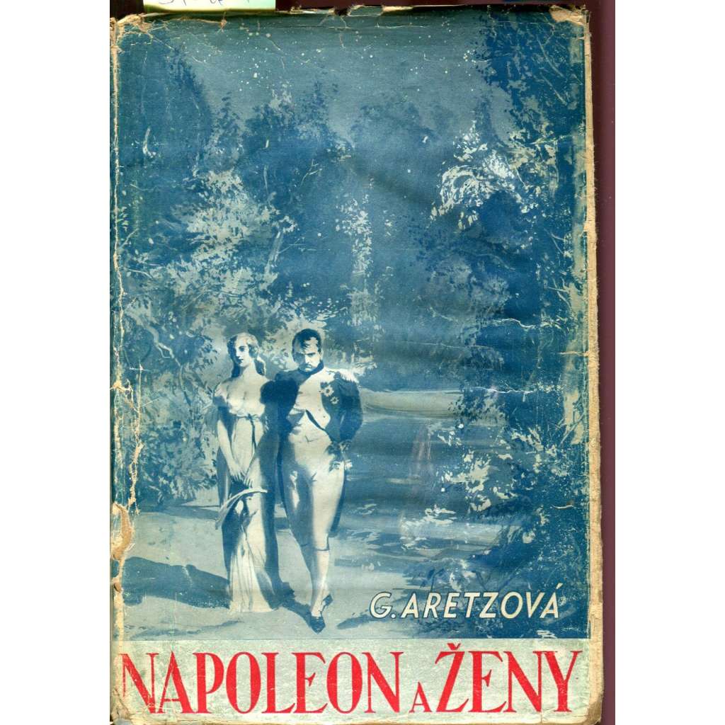 Napoleon a ženy (obálka Zdeněk Burian)