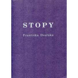 Stopy Františka Dvořáka (jedna grafika)