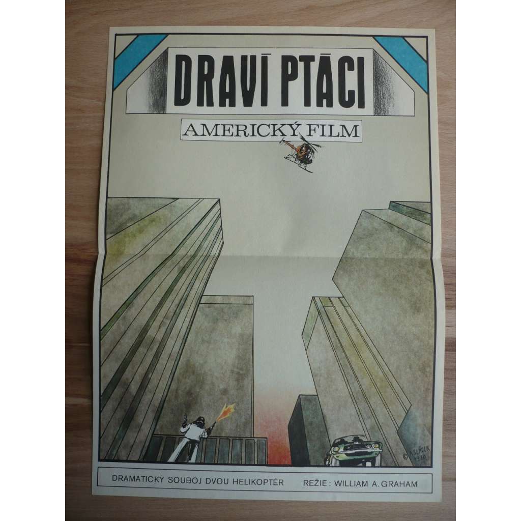 Draví ptáci (filmový plakát, film USA, režie Wiliam A. Graham)