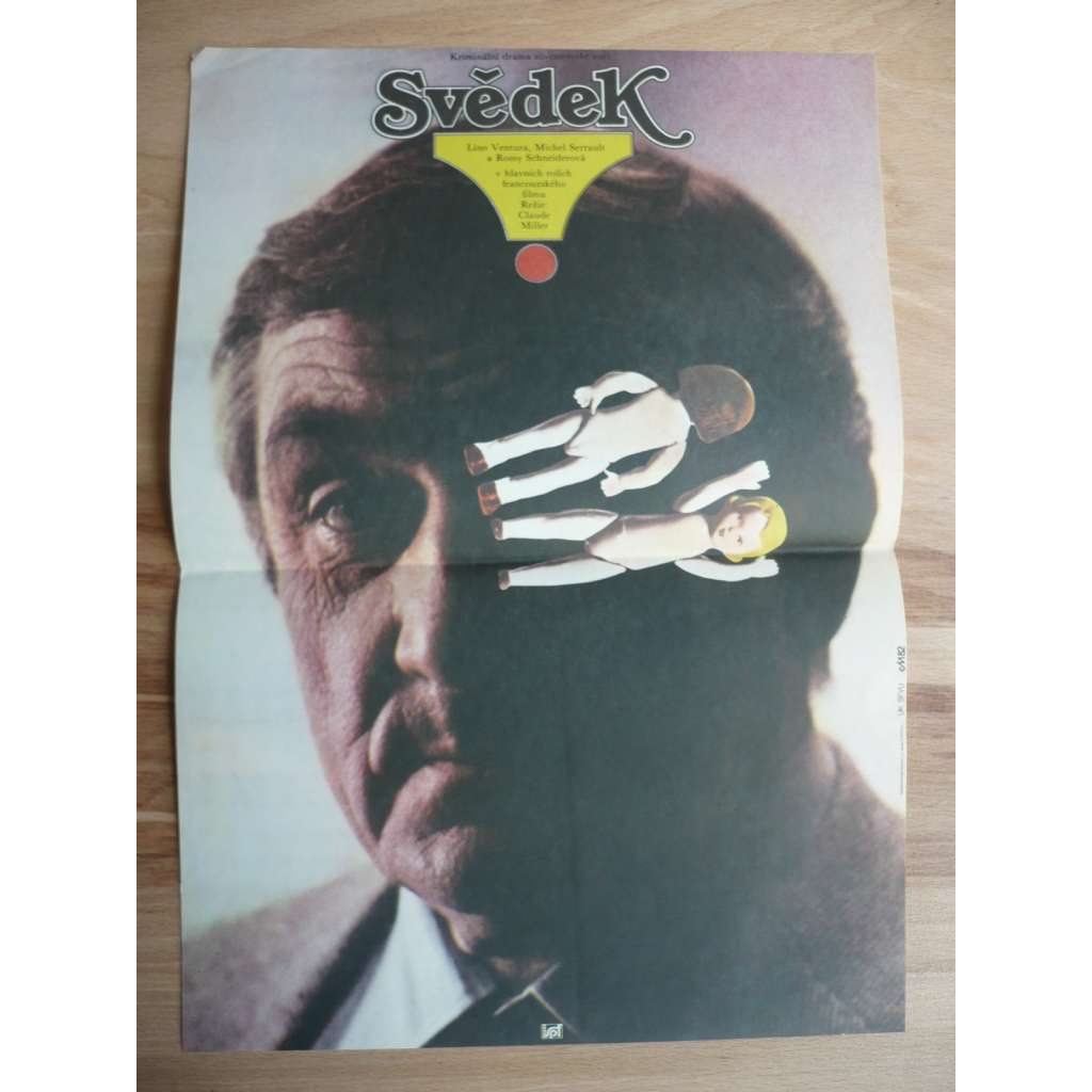 Svědek (filmový plakát, film Francie 1981, režie Claude Miller, Hrají: Lino Ventura, Michel Serrault, Romy Schneider)