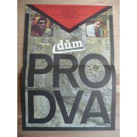 Dům pro dva (filmový plakát, film ČSSR 1987, režie Miloš Zábranský, Hrají: Ondřej Vetchý, Jiří Schmitzer, Jiřina Třebická,)