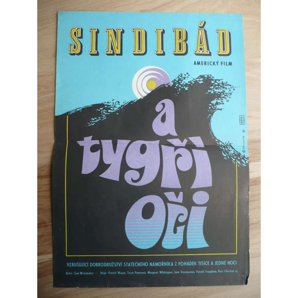 Sindibád a Tygří oči (filmový plakát, film Velká Británie/USA 1977, režie Sam Wanamaker, Hrají: Patrick Wayne, Taryn Power, Margaret Whiting, Jane Seymour, Jane Seymour)