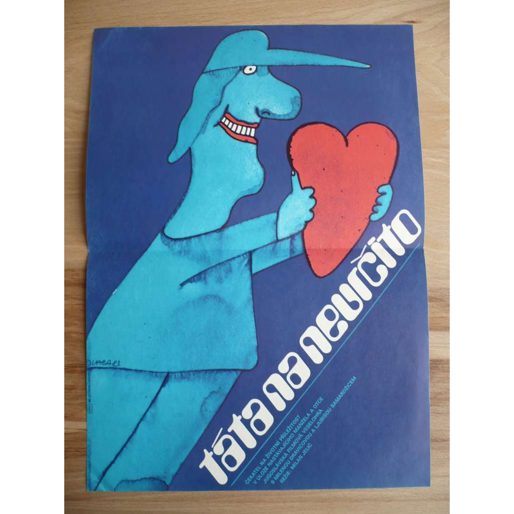 Táta na neurčito (filmový plakát, film Jugoslávie 1982, režie Milan Jelič, Hrají: Ljubiša Samardžič, Milena Dravič, Velimir 'Bata' Živojinovič)