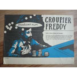 Croupier Freddy (filmový plakát, film Španělsko 1982, režie Álvaro Sáenz de Heredia, Hrají: Pilar Alcón, Alain Petit, Jaime Adalid)