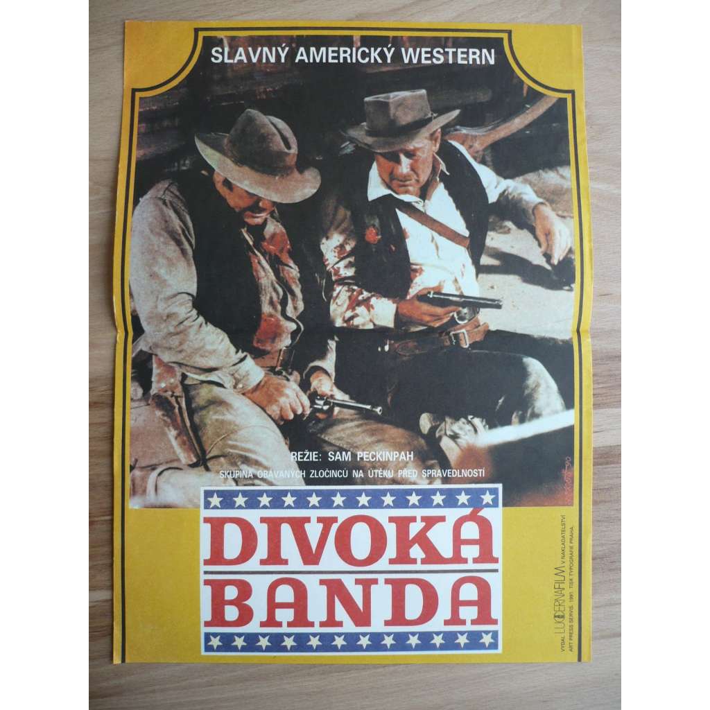 Divoká banda (filmový plakát, film USA 1969, režie Sam Peckinpah, Hrají: William Holden, Ernest Borgnine, Robert Ryan)